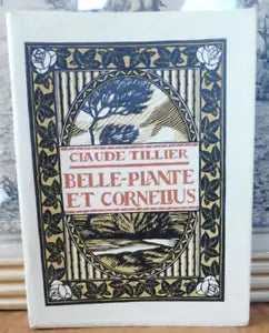 Belle-Plante et Cornélius (Claude Tillier) 1921 illus Deslignières RIVES