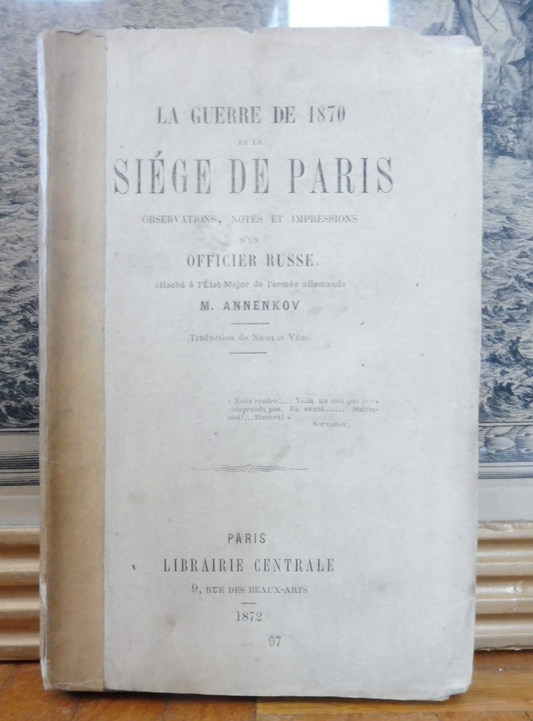 La Guerre de 1870 et le siège de Paris (Annenkov) 1872