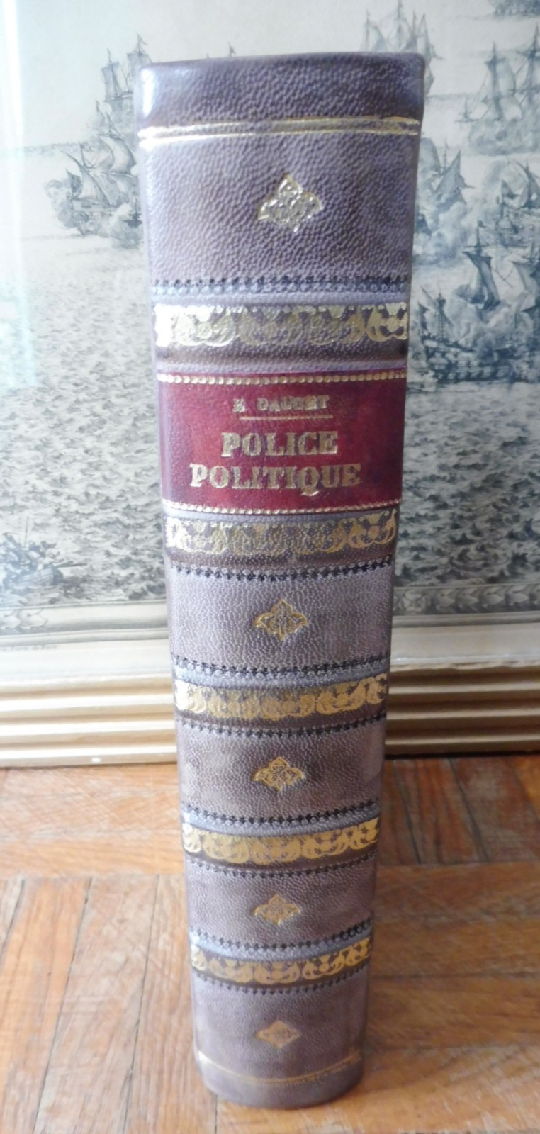La Police politique 1815-1820 (Ernest Daudet) 1912