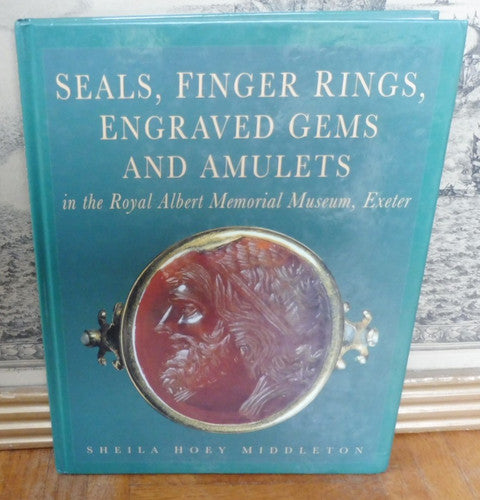 Seals, finger rings, engraved gems and amulets (S. H. Middleton) 1998