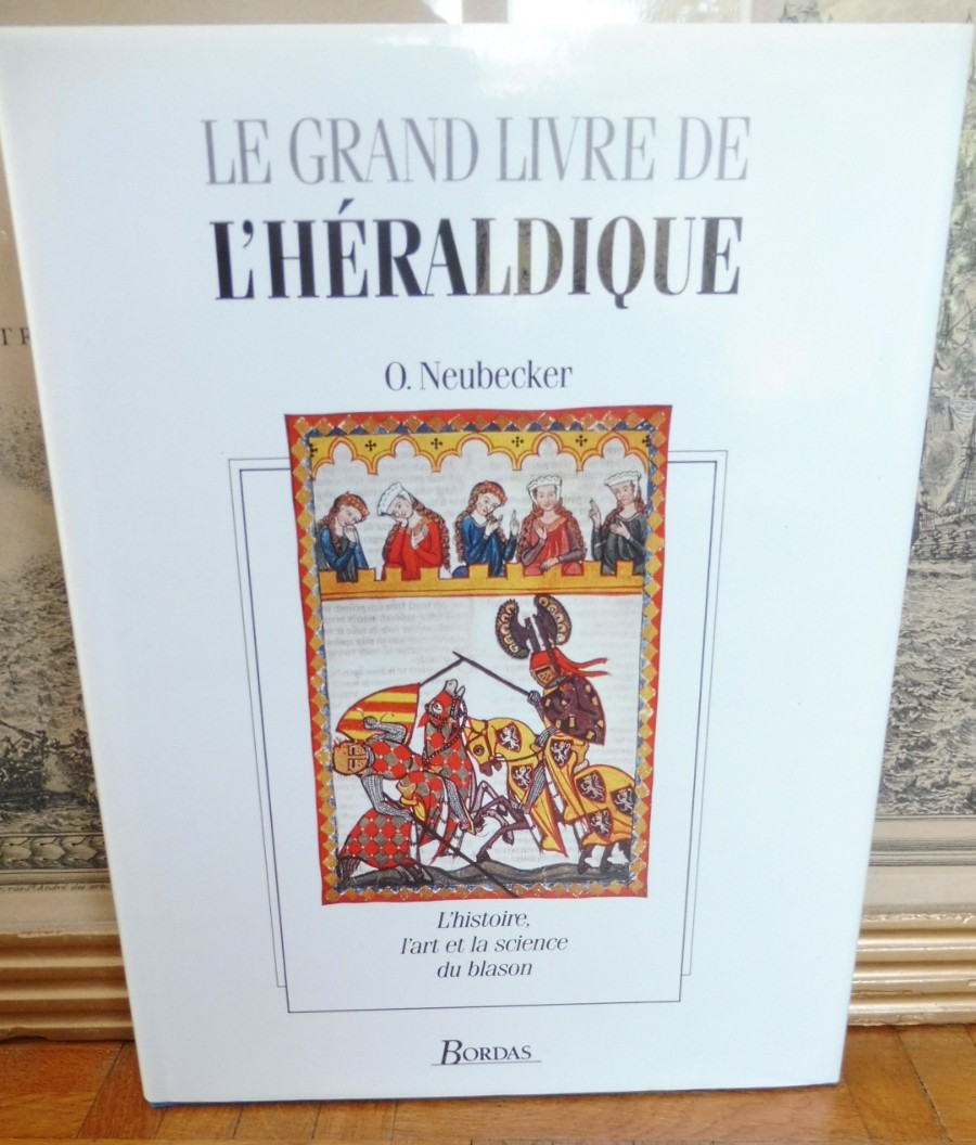 Le Grand livre de l'héraldique (O. Neubecker) 1993