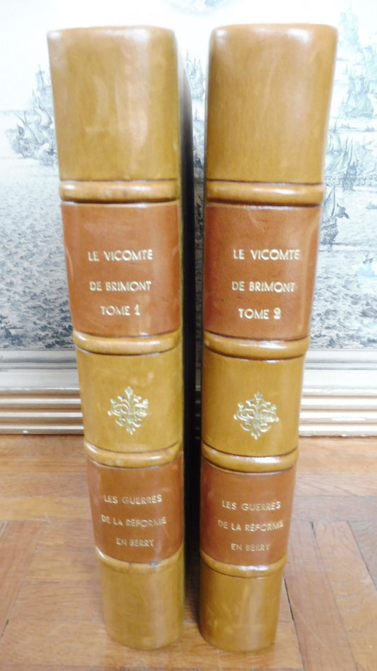 Les Guerres de la Réforme en Berry (Vicomte de Brimont) 1905 REPRINT