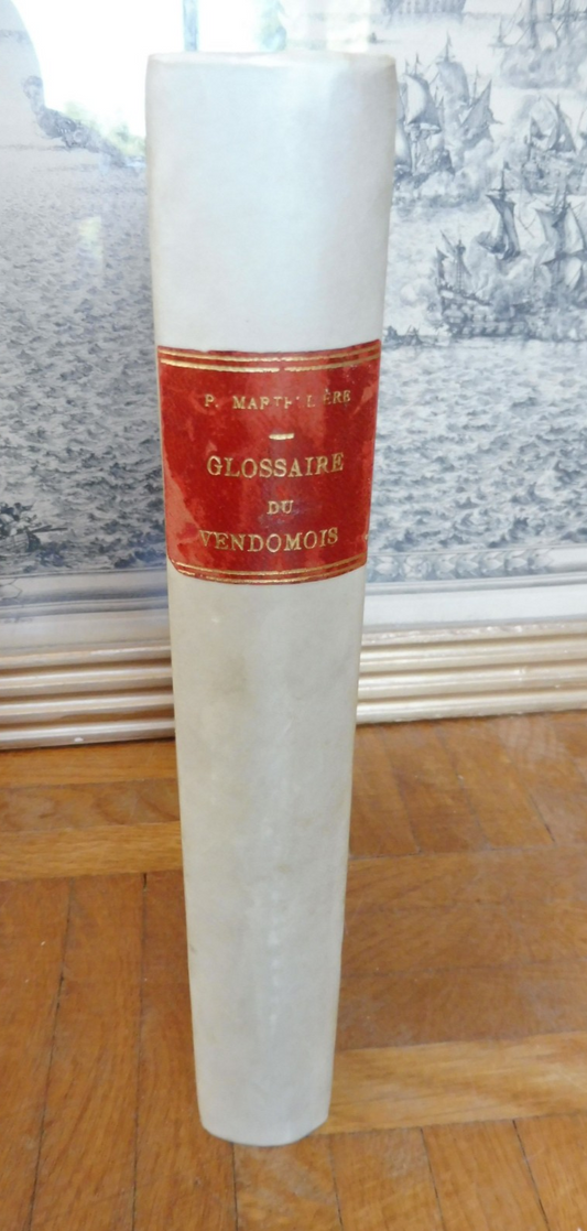 Glossaire du vendômois (Paul Martellière) 1893