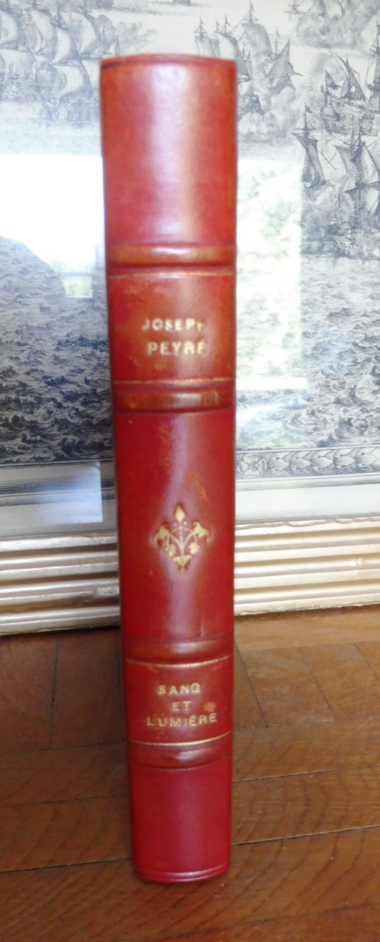 Sang et lumières (Joseph Peyré) 1935 ENVOI EO TAUROMACHIE