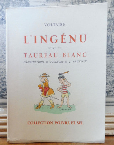 L'Ingénu. Le Taureau blanc (Voltaire) 1930 illus. Pruvost