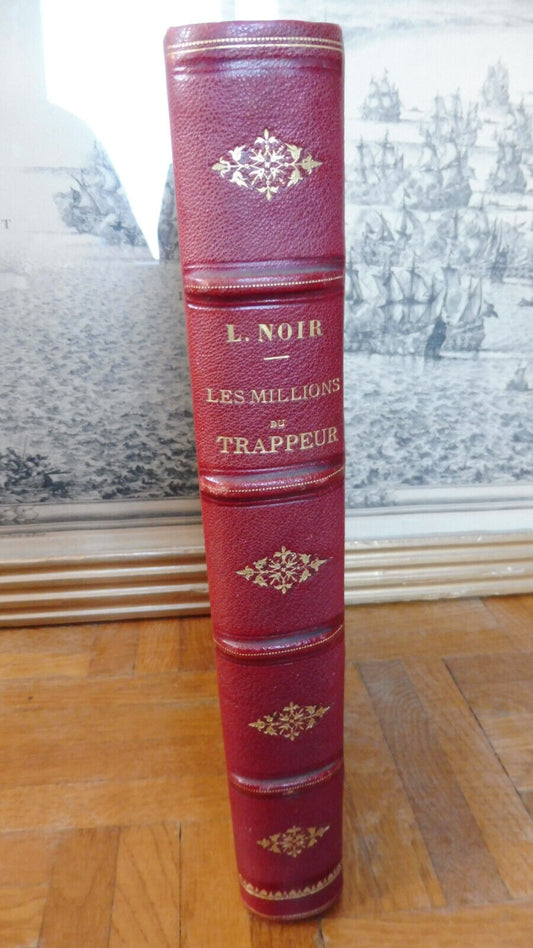 Les Millions du trappeur (Louis Noir) s.d.