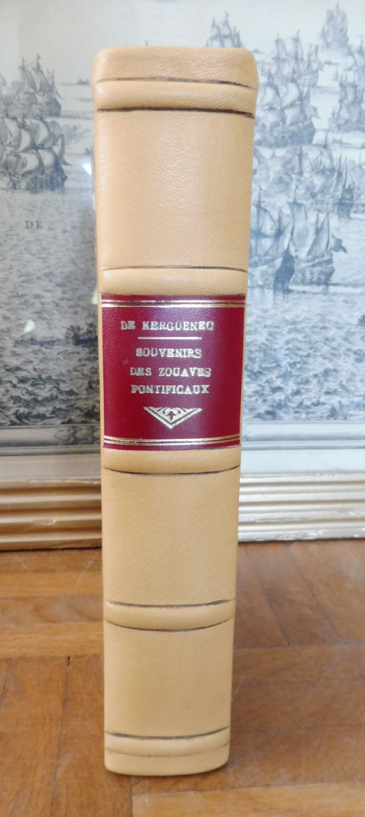 Souvenirs des zouaves pontificaux 1864-66 (De Kerguenec) 1891 ENVOI