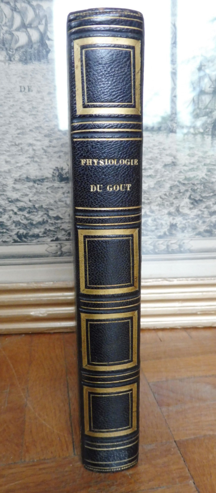 La Physiologie du goût (Brillat-Savarin) 1842