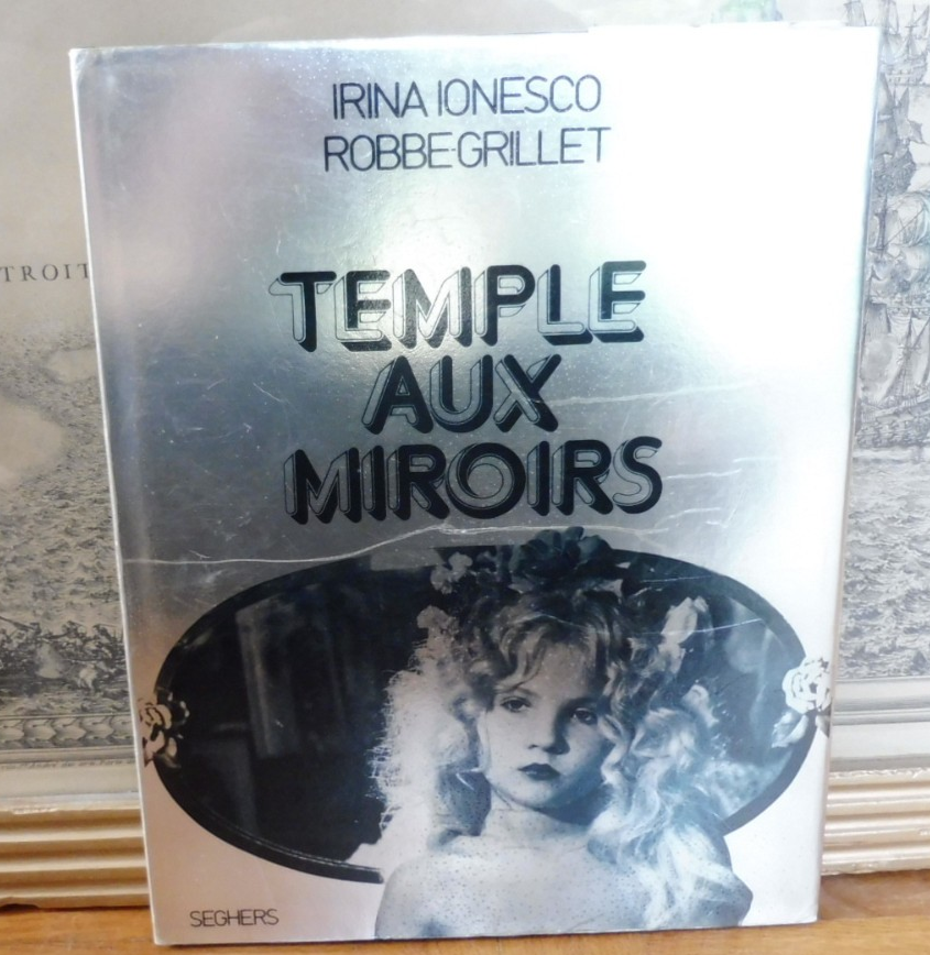 Temple aux miroirs (Irina Ionesco et Robbe-Grillet) 1977 CURIOSA