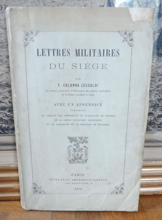 Lettres militaires du siège (T. Colonna Ceccaldi) 1872