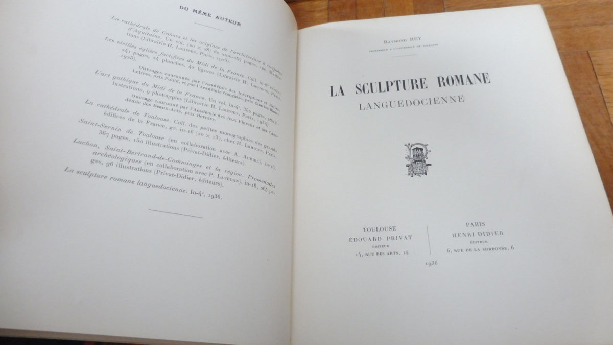 La Sculpture romane languedocienne (Raymond Rey) 1936
