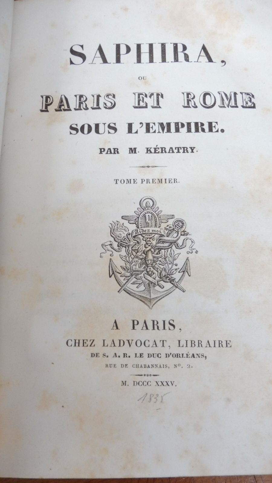 Saphira ou Paris et Rome sous l'Empire (Auguste de Kératry) 1832 3/3 EO