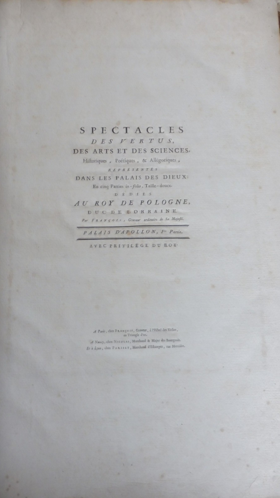 Spectacles des vertus, des arts et des sciences (François) 1756 IN FOLIO