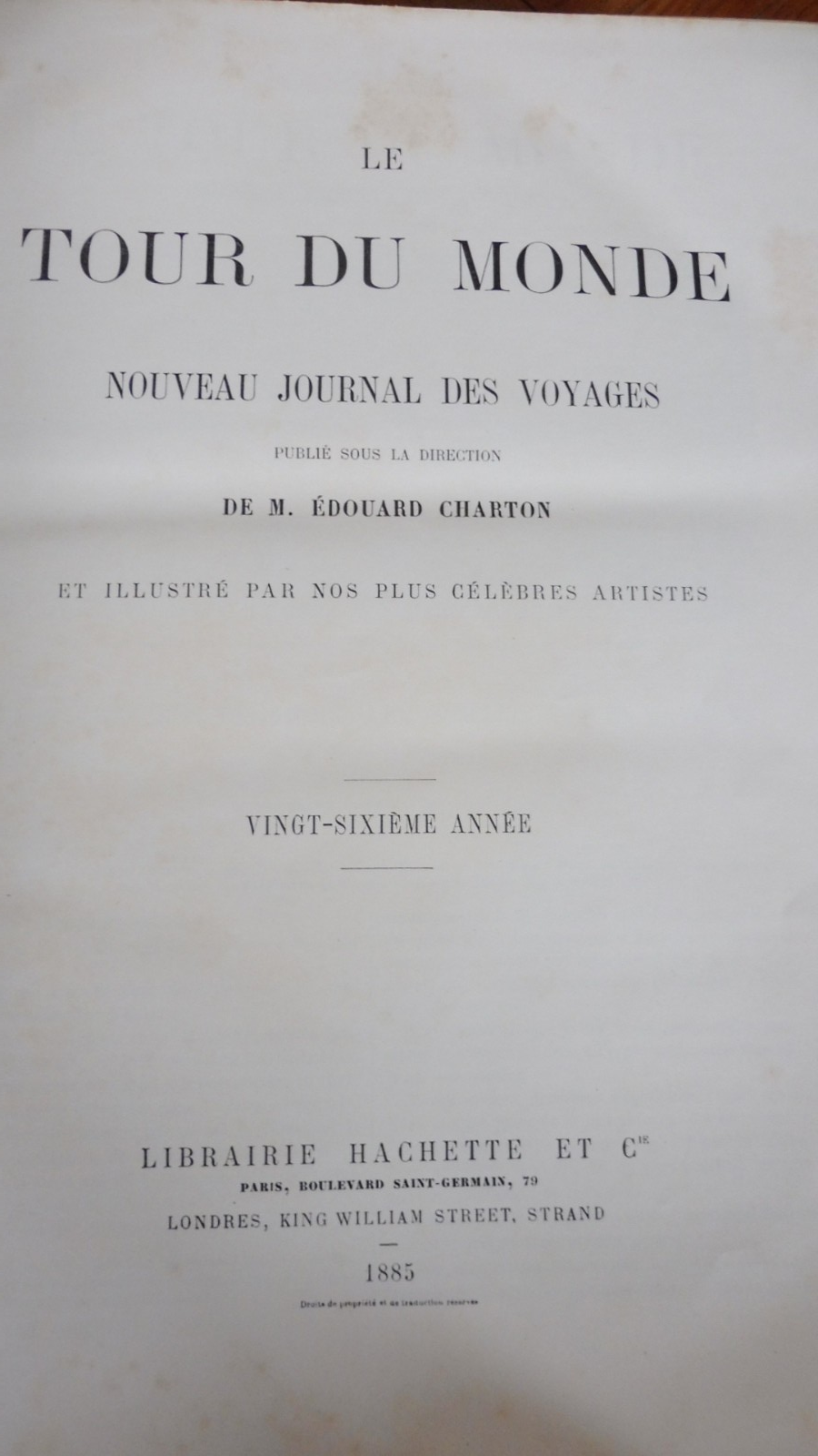 Le Tour du monde. Année 1885 (E. Charton) 1885 PERSE, INDES, TUNISIE...