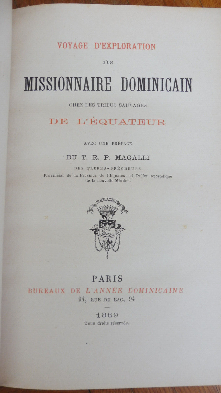 Voyage d'exploration d'un missionnaire dominicain (Magalli) 1889 EQUATEUR