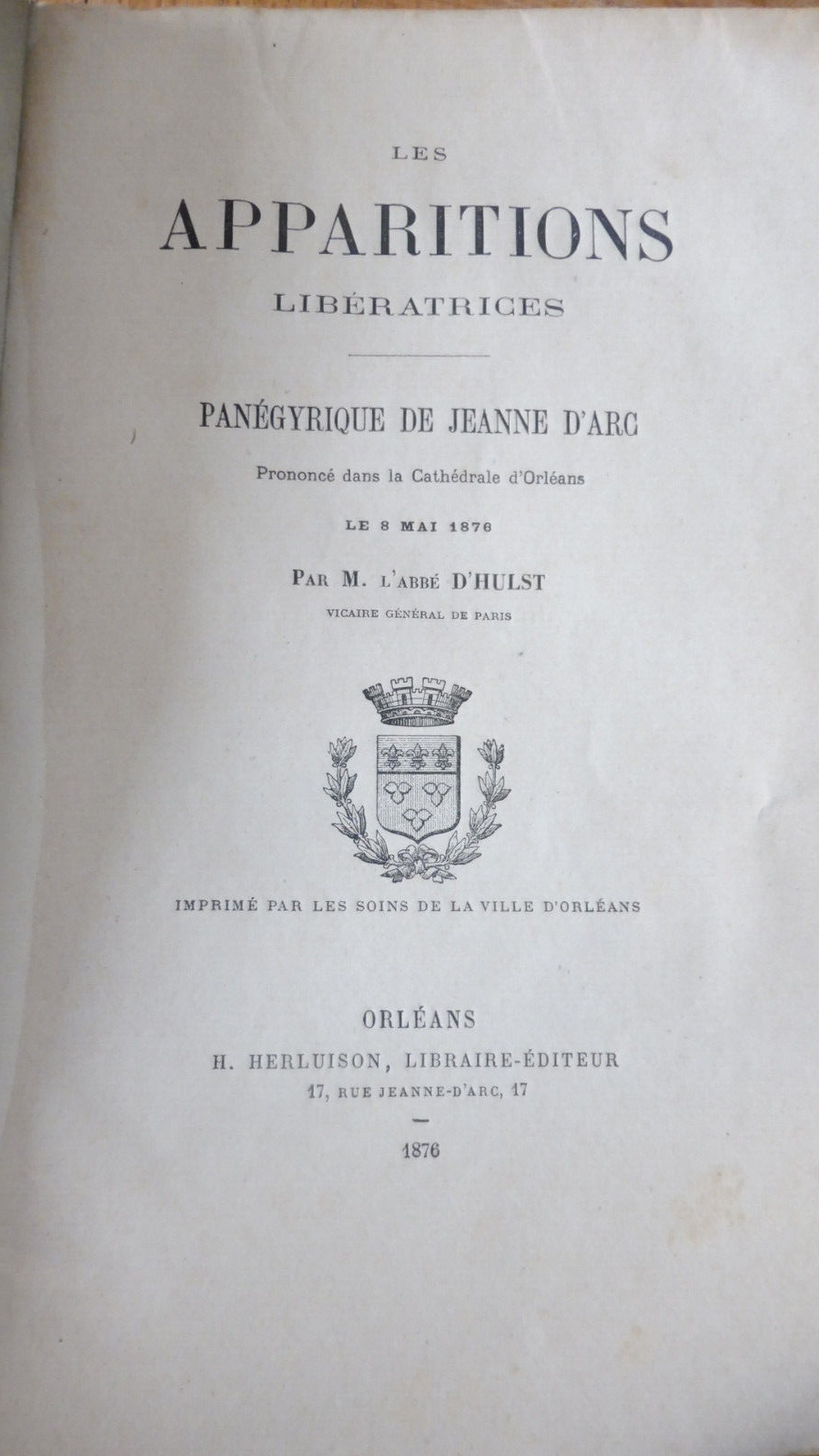 Les Apparitions libératrices (D'Hulst) 1876 LOIRET