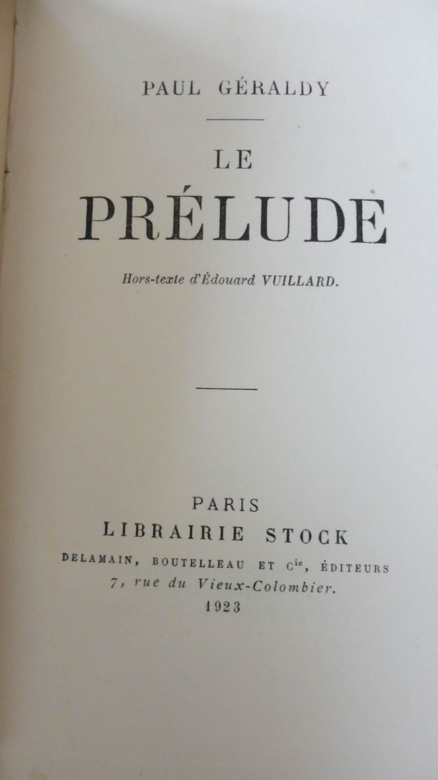 Le Prélude (Paul Géraldy) 1923 VELIN ENVOI