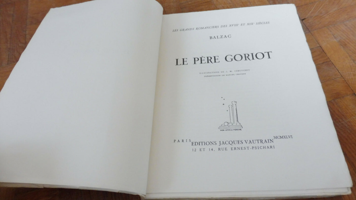Le Père Goriot (Balzac) 1946 NUMEROTE illus. Curutchet