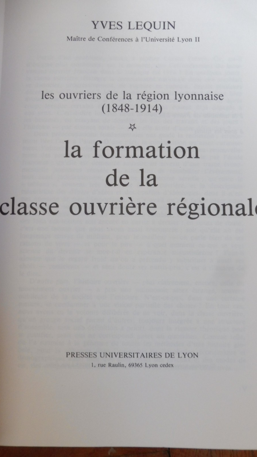 Les Ouvriers de la région lyonnaise 1848-1914 (Yves Lequin) 1977 2/2