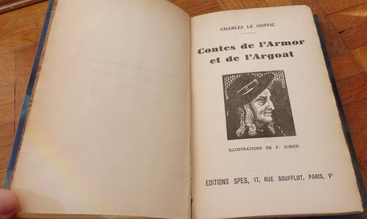 Contes de l'Armor et de l'Argoat (Le Goffic) s.d. illus. Jubier BRETAGNE