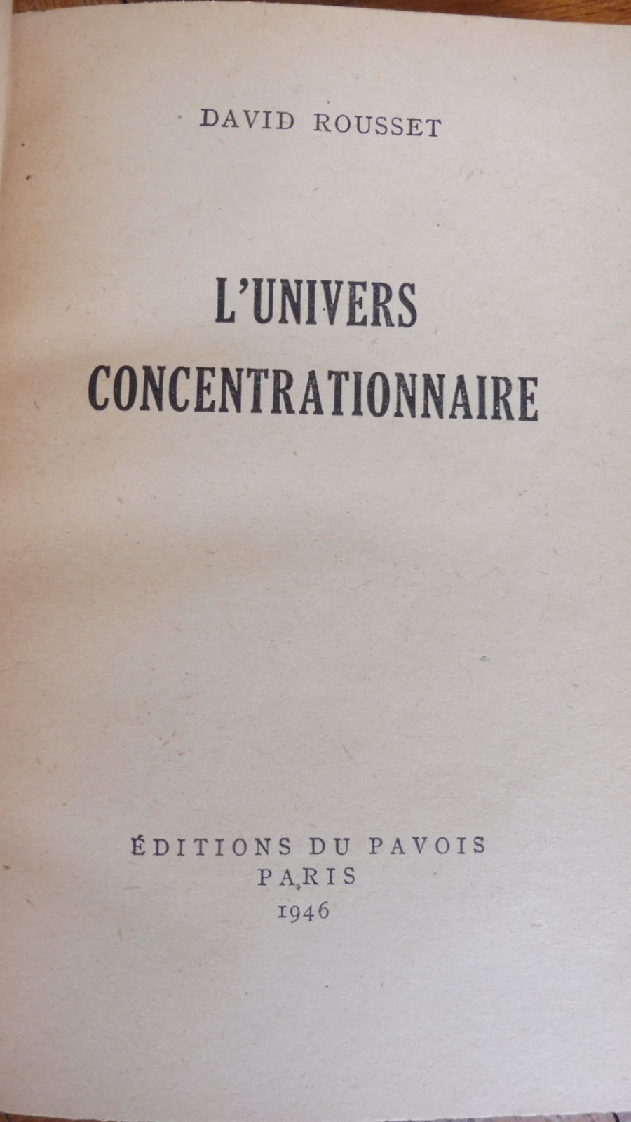 L'Univers concentrationnaire (David Rousset) 1946 EO