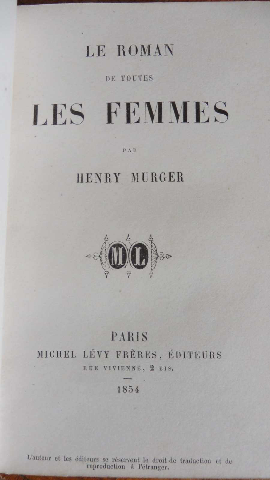 Le Roman de toutes les femmes (Henry Murger) 1854 EO
