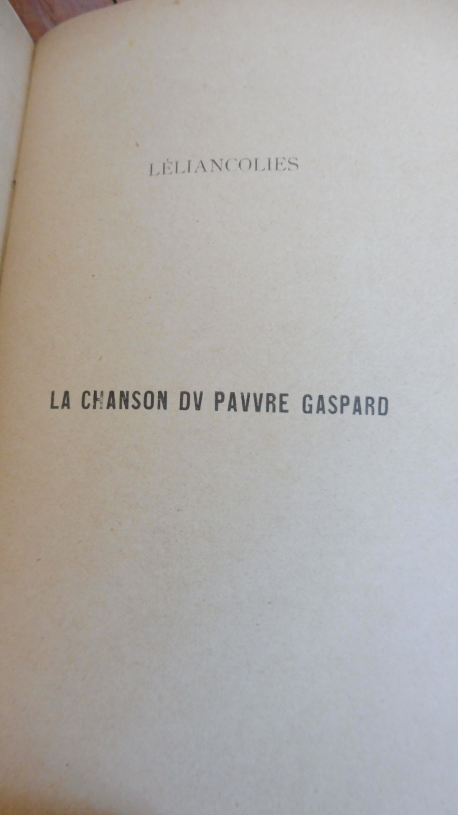Léliancolies. La chanson du pauvre Gaspard (Léon Deubel) 1902 EO RARE