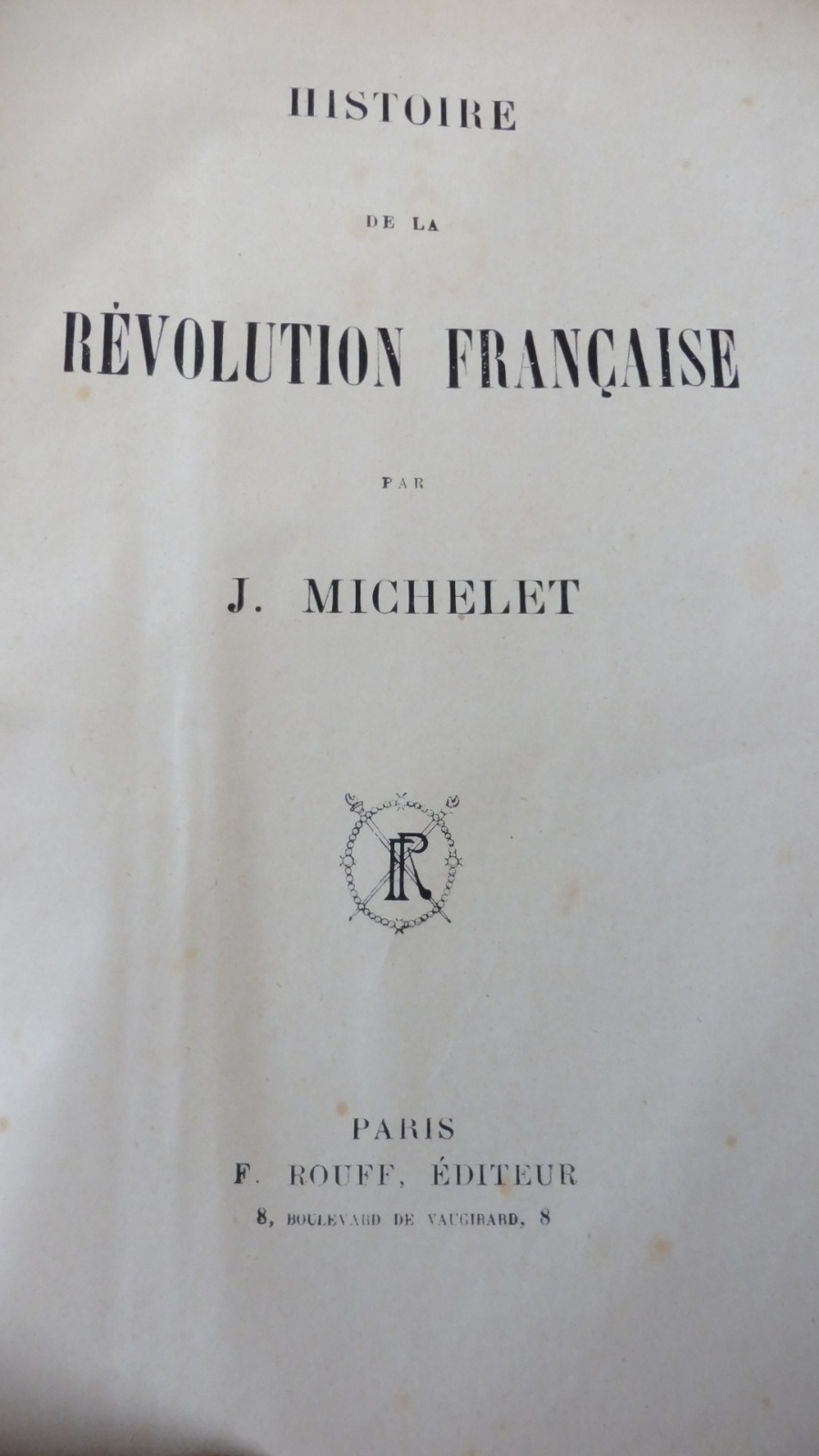 Histoire de la Révolution Française (Jules Michelet) s.d. 2/2
