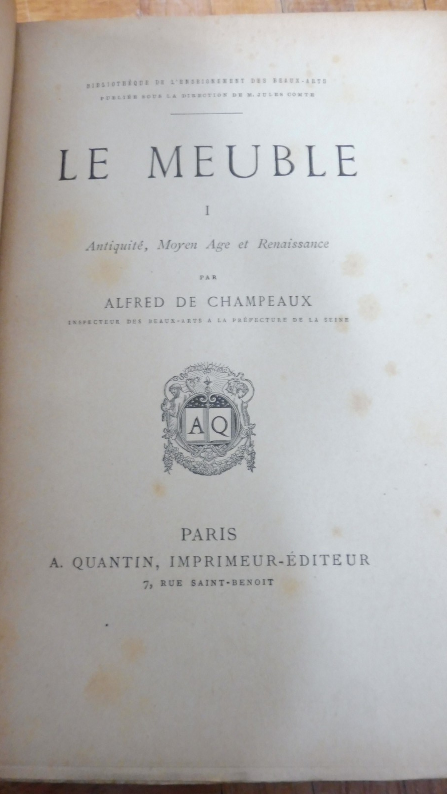 Le Meuble, de l'antiquité au XIXe siècle (Alfred De Champeaux) s.d. 2/2
