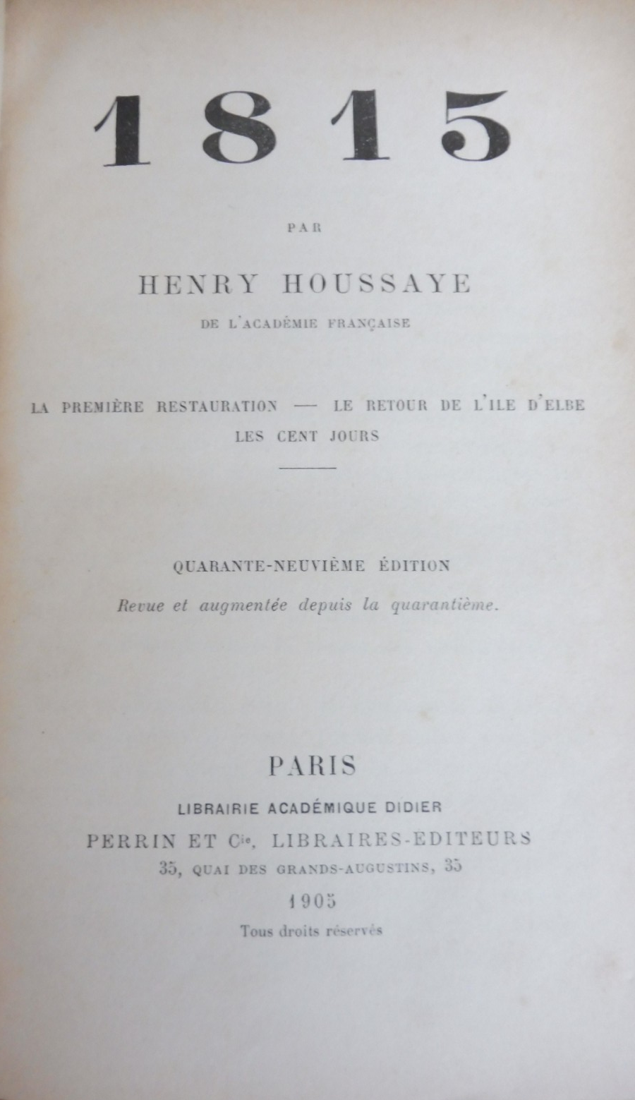 1815 (Henry Houssaye) 1905 3 volumes