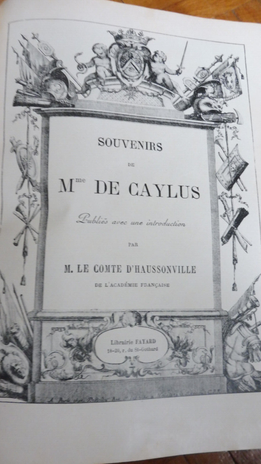Souvenirs et mémoires historiques 15 vol. en 3 tomes