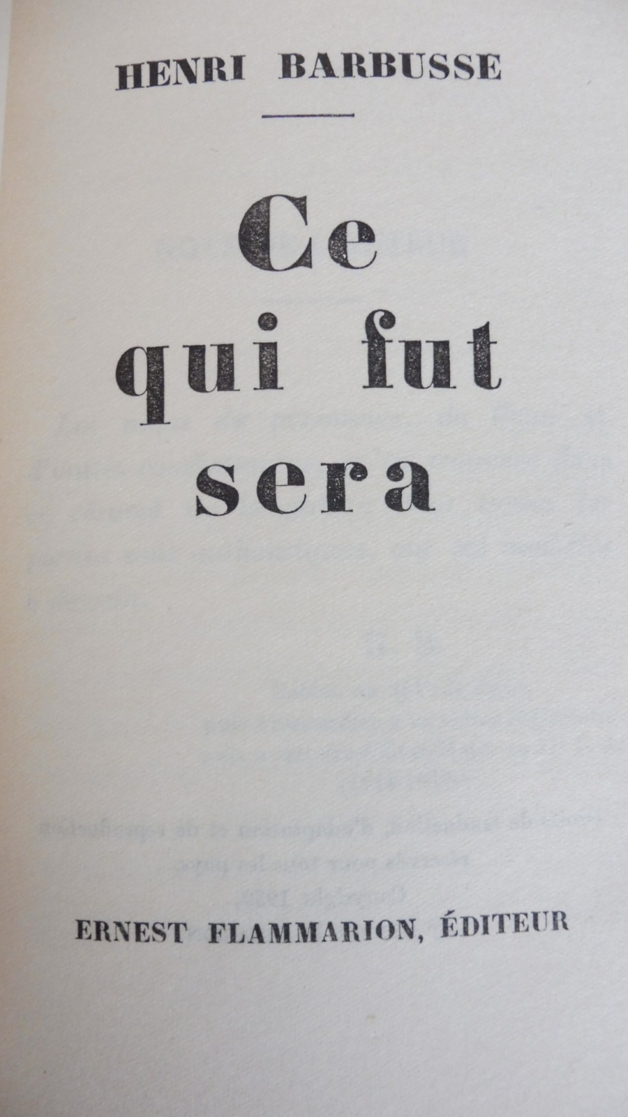 Le Couteau entre les dents + Ce qui fut sera (H. Barbusse) 1921-1930