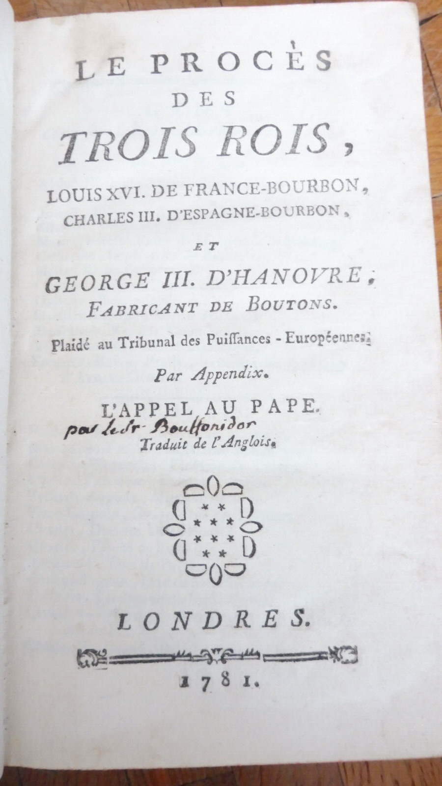 Le Procès des trois rois (Ange Goudar) 1781 PAMPHLET