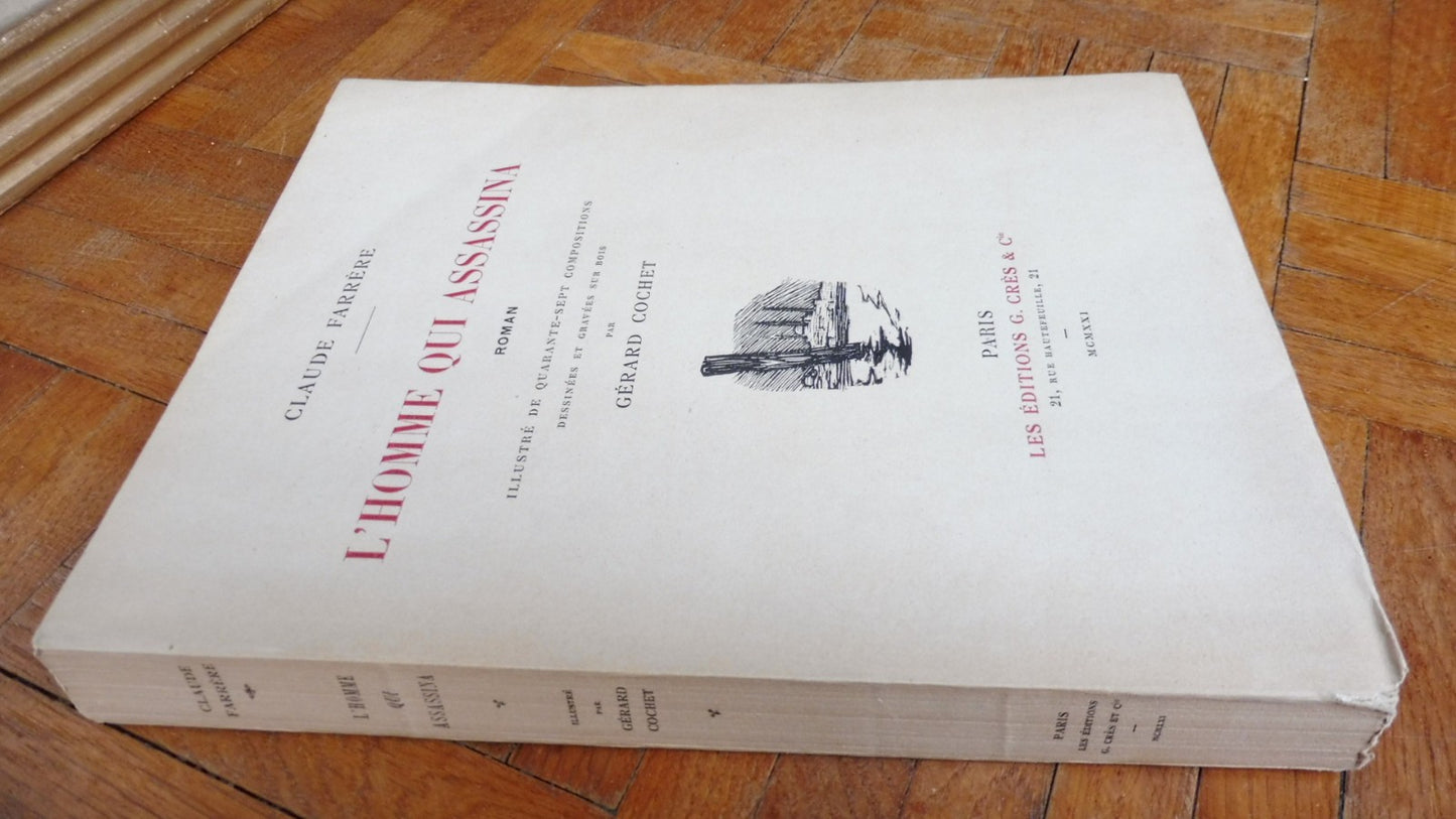 L'Homme qui assassina (Claude Farrère) 1921 illus. Cochet VELIN
