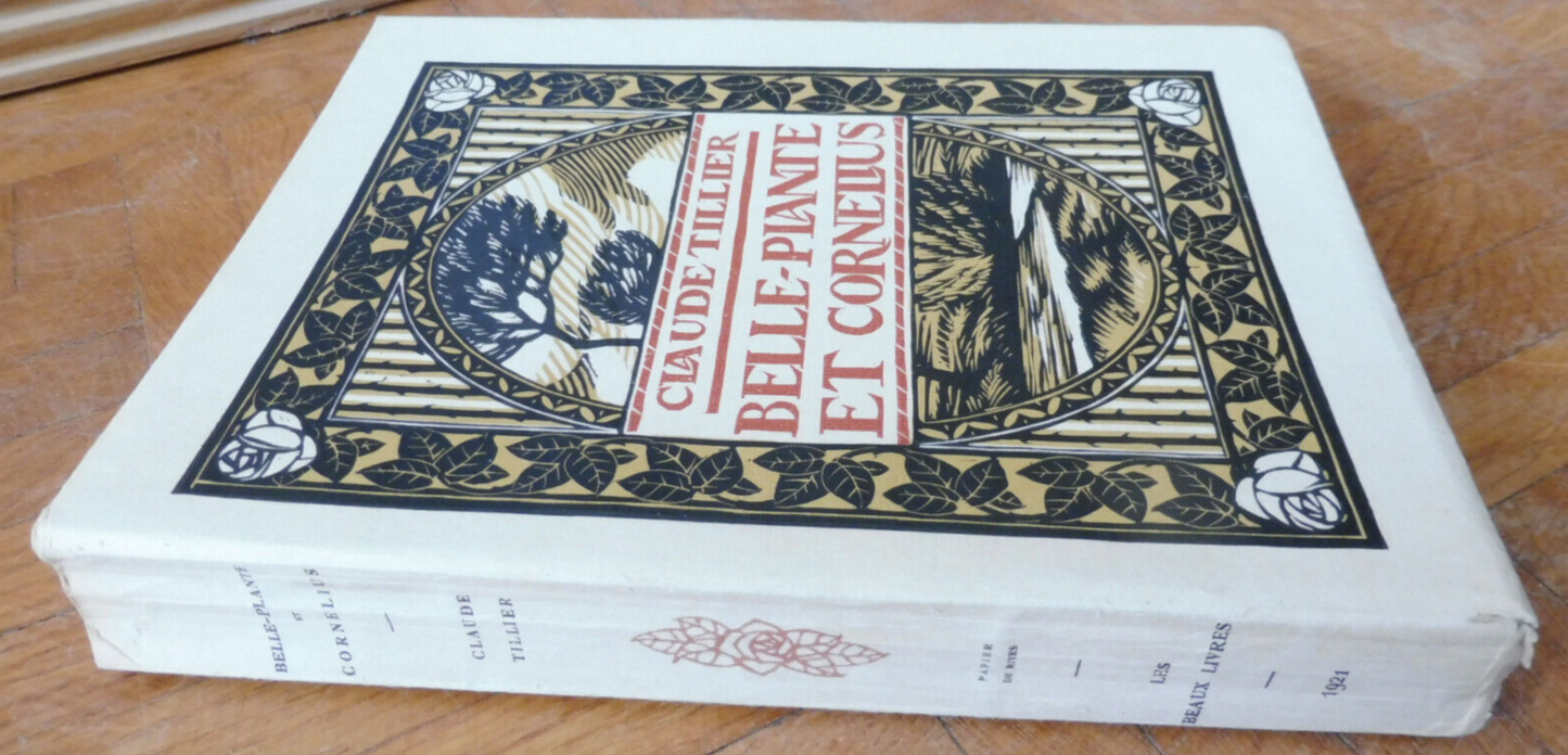 Belle-Plante et Cornélius (Claude Tillier) 1921 illus Deslignières RIVES