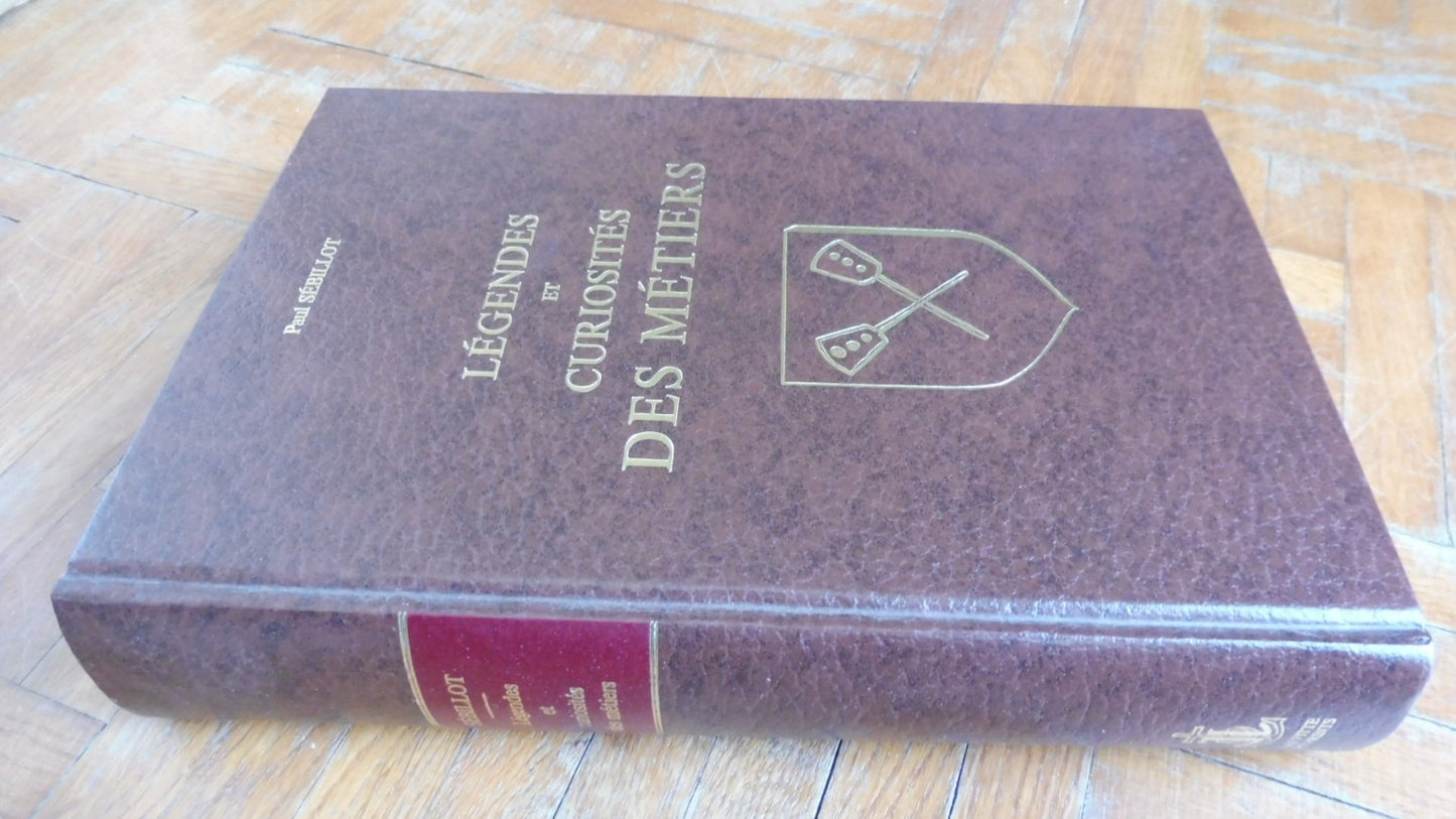 Légendes et curiosités des métiers (Paul Sébillot) 1981