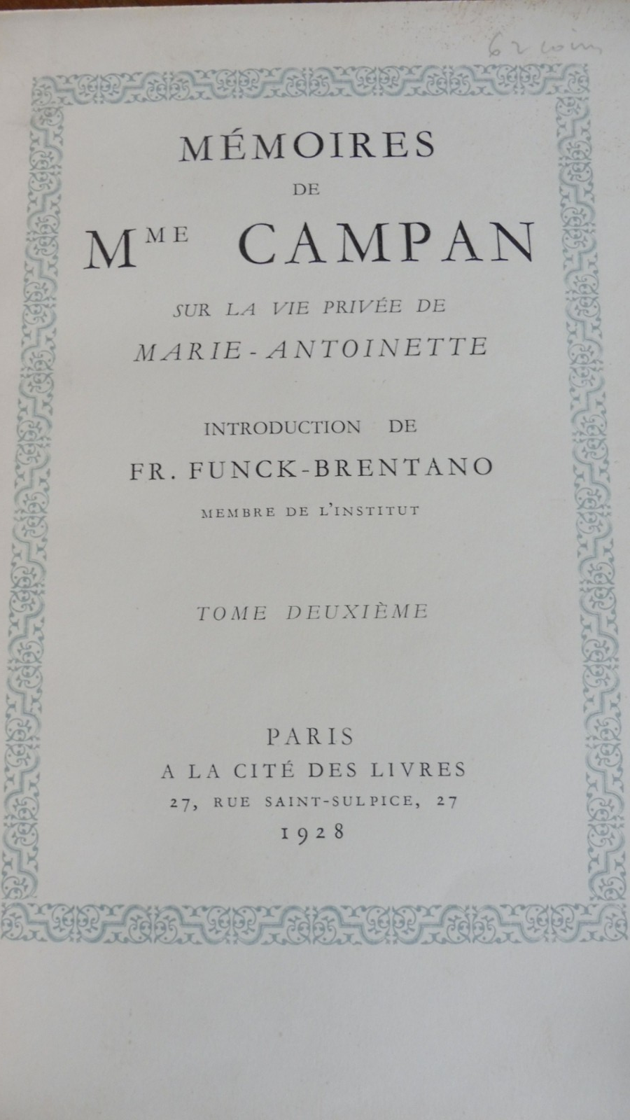 Mémoires de Mme. Campan sur la vie privée de Marie-Antoinette