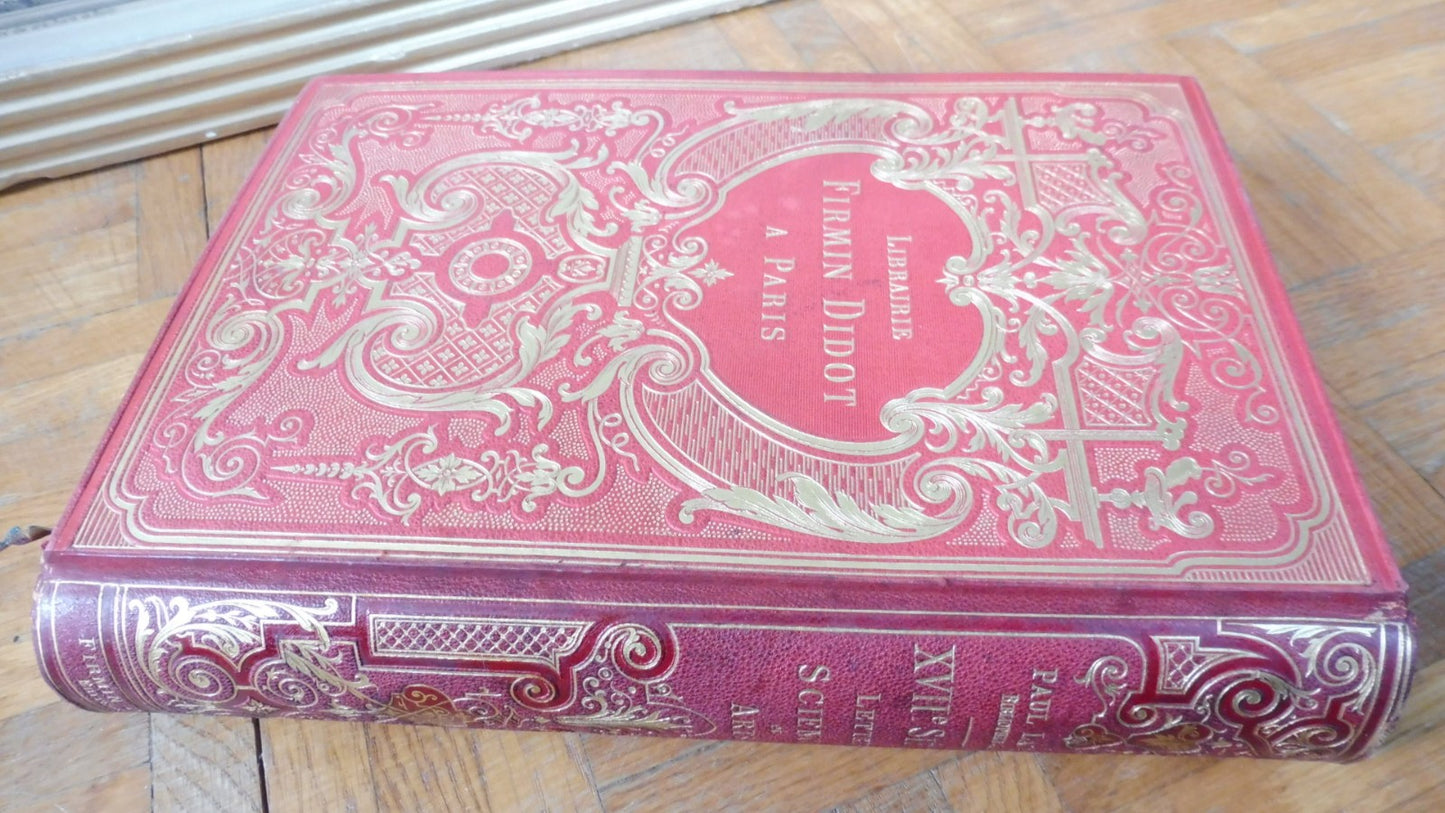 Lettres, sciences et arts du XVIIème siècle (Paul Lacroix) 1882