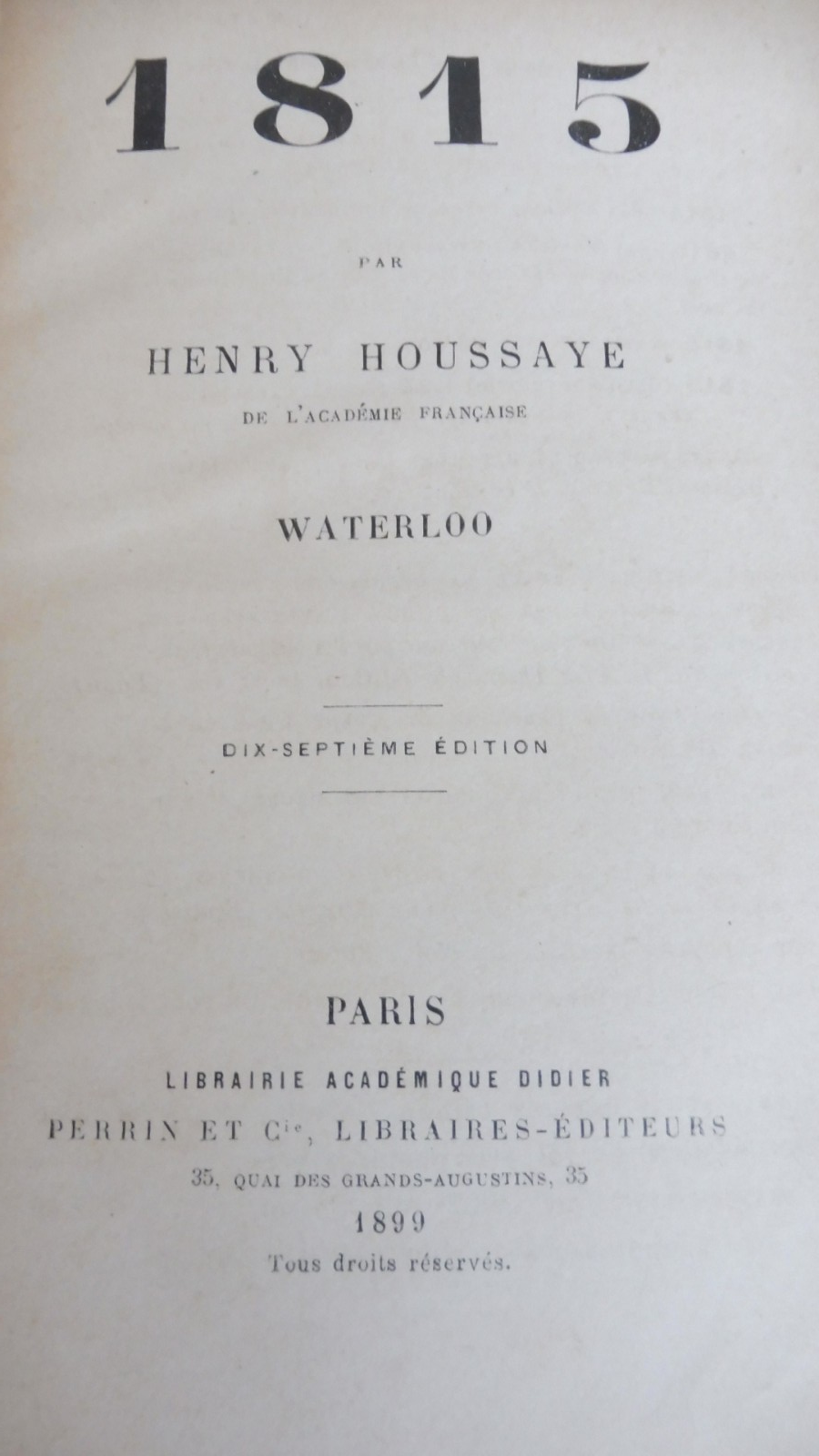 1815 (Henry Houssaye) 1905 3 volumes