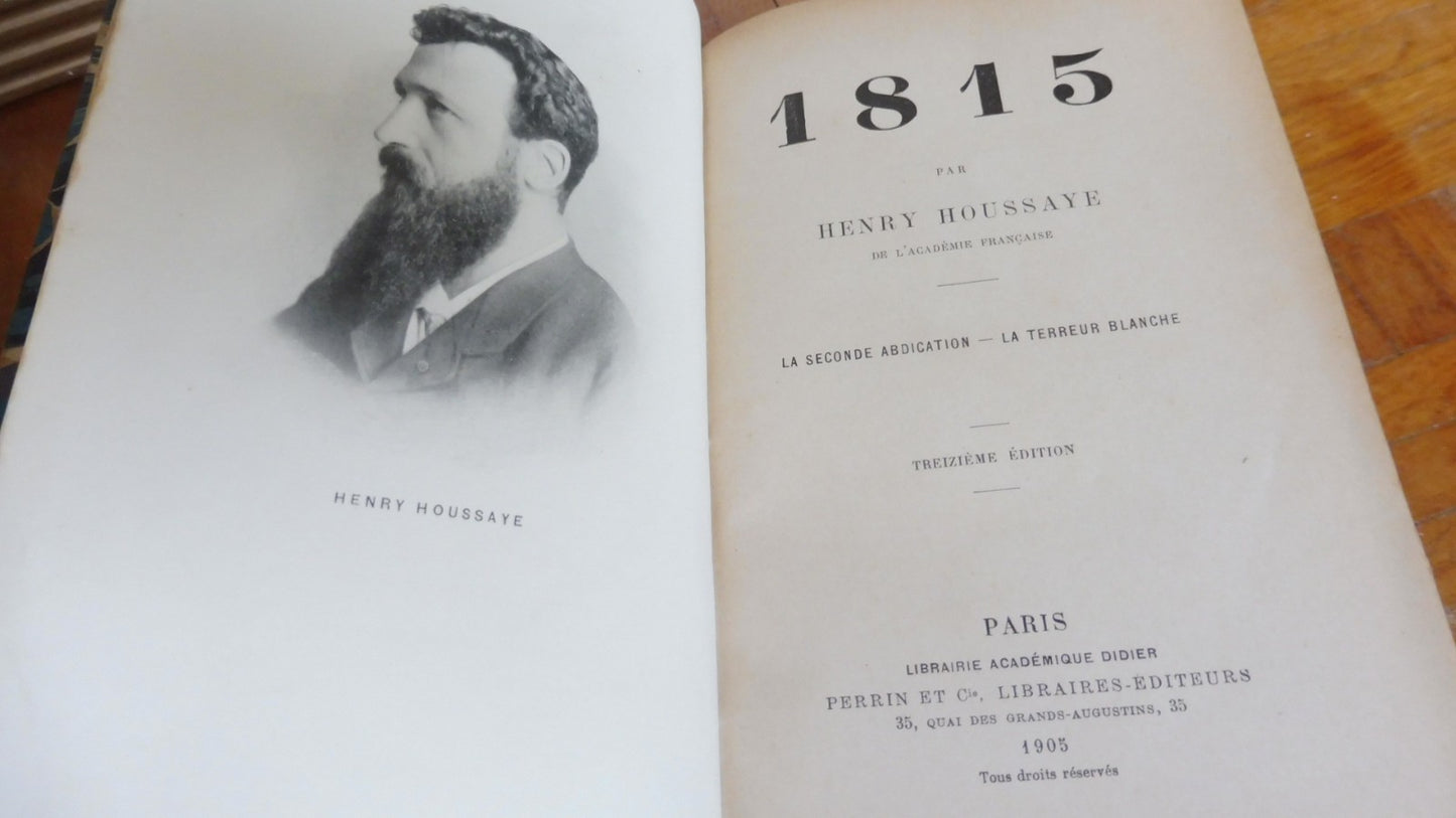 1815 (Henry Houssaye) 1905 3 volumes