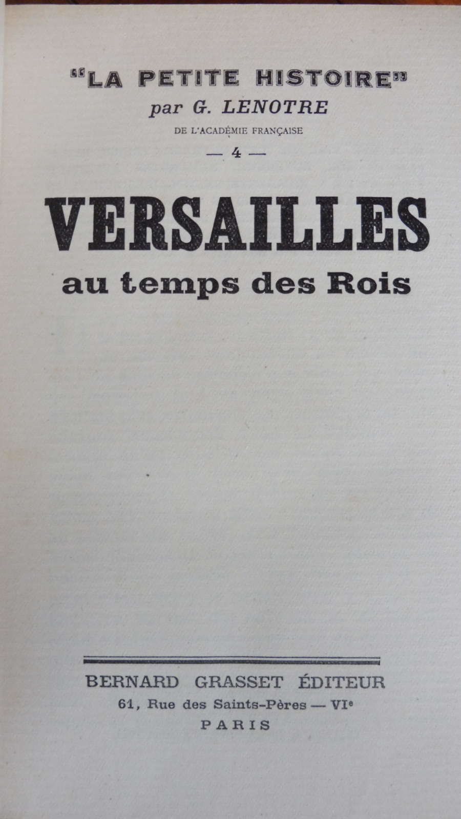 La petite histoire (Georges Lenotre) 1949-54 15 vol.